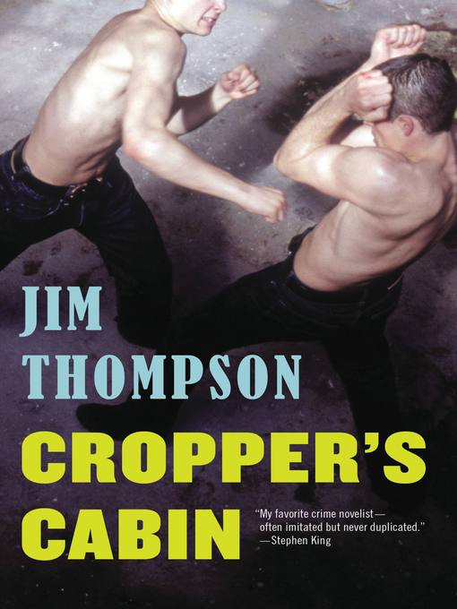 Title details for Cropper's Cabin by Jim Thompson - Available